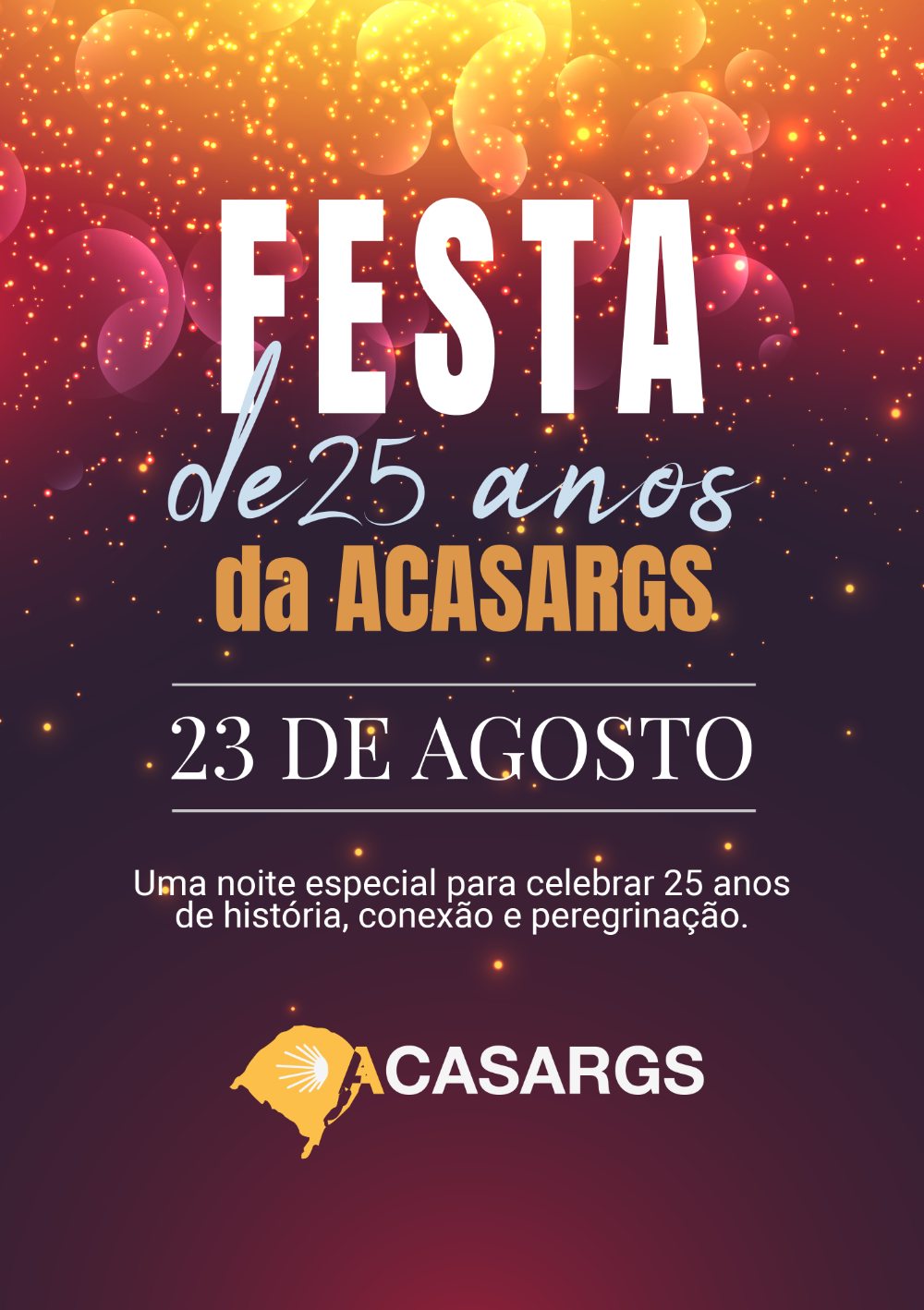 Festa de 25 Anos da ACASARGS
